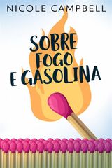 SOBRE FOGO E GASOLINA
GEM CITY - UMA SRIE