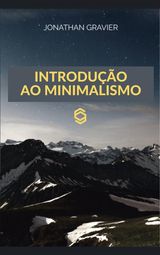 INTRODUO AO MINIMALISMO