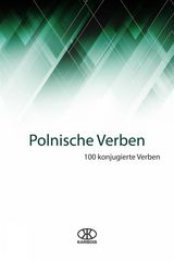 POLNISCHE VERBEN
100 VERBEN SERIE