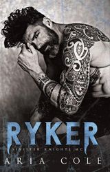 RYKER
SERIE SINISTER KNIGHTS MC. VOL. 1