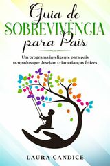 GUIA DE SOBREVIVNCIA PARA PAIS