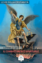 IL COMBATTIMENTO SPIRITUALE
I DONI DELLA CHIESA