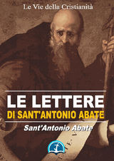 LE LETTERE DI SANT&APOS;ANTONIO ABATE
OPERE DEI SANTI