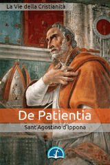 DE PATIENTIA
OPERE DEI SANTI