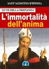 L&APOS;IMMORTALIT DELL&APOS;ANIMA
OPERE DEI SANTI