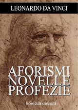 AFORISMI, NOVELLE E PROFEZIE