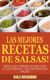 LAS MEJORES RECETAS DE SALSAS!