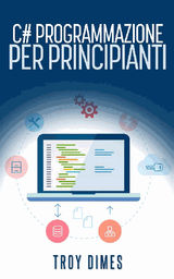 C# PROGRAMMAZIONE PER PRINCIPIANTI