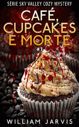 CAF, CUPCAKES E MORTE