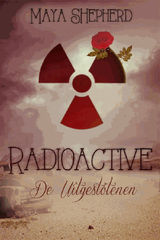 RADIOACTIVE, DE UITGESTOTENEN