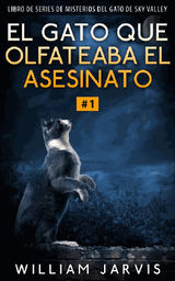 EL GATO QUE OLFATEABA EL ASESINATO #1