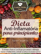 DIETA ANTI-INFLAMATRIA PARA PRINCIPIANTES