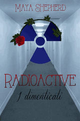 RADIOACTIVE 2 - I DIMENTICATI