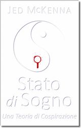 STATO DI SOGNO - UNA TEORIA DI COSPIRAZIONE