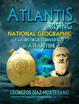 ATLANTIS RISING NATIONAL GEOGRAPHIC E LA RICERCA SCIENTIFICA DI ATLANTIDE.