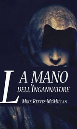 LA MANO DELL&APOS;INGANNATORE