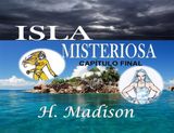 ISLA MISTERIOSA: CAPTULO FINAL