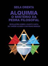 ALQUIMIA - O MISTRIO DA PEDRA FILOSOFAL