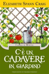 C&APOS; UN CADAVERE IN GIARDINO