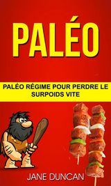 PALO: PALO RGIME POUR PERDRE LE SURPOIDS VITE