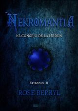EL CONSEJO DE LA ORDEN
NEKROMANTIA