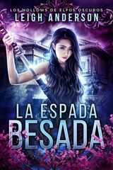 LA ESPADA BESADA