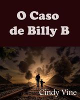 O CASO DE BILLY B