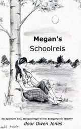 MEGANS SCHOOLREIS
DE MEGAN REEKS