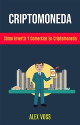 CRIPTOMONEDA: CMO INVERTIR Y COMERCIAR EN CRIPTOMONEDA?
EXTRAOS CUENTOS DEL MAR, EL SECRETO DE TESLA, COMO HACERSE RICO: EL HOMBRE EN SU ACCIONAR VOLUMEN 