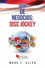 GUA DE NEGOCIOS: DISC JOCKEY