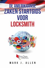 DE AMERIKAANSE ZAKEN STARTGIDS  VOOR LOCKSMITH