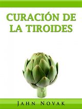 CURACIN DE LA TIROIDES