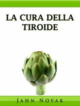 LA CURA DELLA TIROIDE