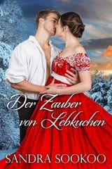 DER ZAUBER VON LEBKUCHEN