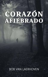 CORAZN AFIEBRADO