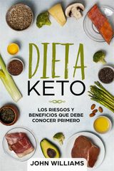 DIETA KETO: LOS RIESGOS Y BENEFICIOS QUE DEBE CONOCER PRIMERO