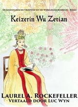 KEIZERIN WU ZETIAN
DE LEGENDARISCHE VROUWEN UIT DE WERELDGESCHIEDENIS