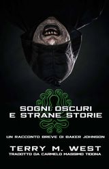 SOGNI OSCURI E STRANE STORIE