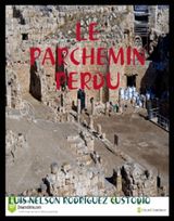 LE PARCHEMIN PERDU