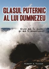 GLASUL PUTERNIC AL LUI DUMNEZEU