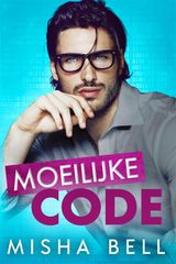 MOEILIJKE CODE: EEN ROMANTISCHE KOMEDIE OP DE WERKPLEK OM VAN DE SCHATEREN