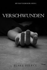 VERSCHWUNDEN (EIN RILEY PAIGE KRIMIBAND 1)
EIN RILEY PAIGE KRIMI