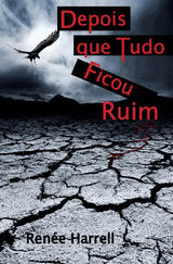 DEPOIS QUE TUDO FICOU RUIM