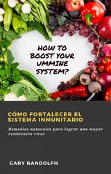 CMO FORTALECER EL SISTEMA INMUNITARIO