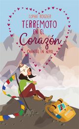 TERREMOTO EN EL CORAZN
LAS AVENTURERAS DE LOS CONFINES DEL MUNDO