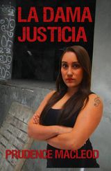 LA DAMA JUSTICIA
LAS HIJAS DE LA DIOSA