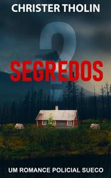 SEGREDOS?
STOCKHOLM SLEUTH SERIES