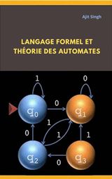 LANGAGE FORMEL ET THORIE DES AUTOMATES