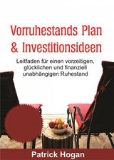 VORRUHESTANDS PLAN  & INVESTITIONSIDEEN
FINANCIAL INVESTMENTS