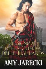 IL SIGNORE DELLA GUERRA DELLE HIGHLANDS